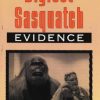 Bigfoot-Sasquatch-Evidence-0